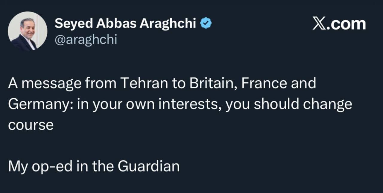 عراقچی برای انگلیس، فرانسه و آلمان خط و نشان کشید +عکس